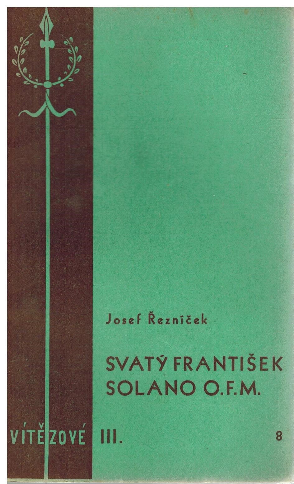 SVATÝ FRANTIŠEK SOLANO