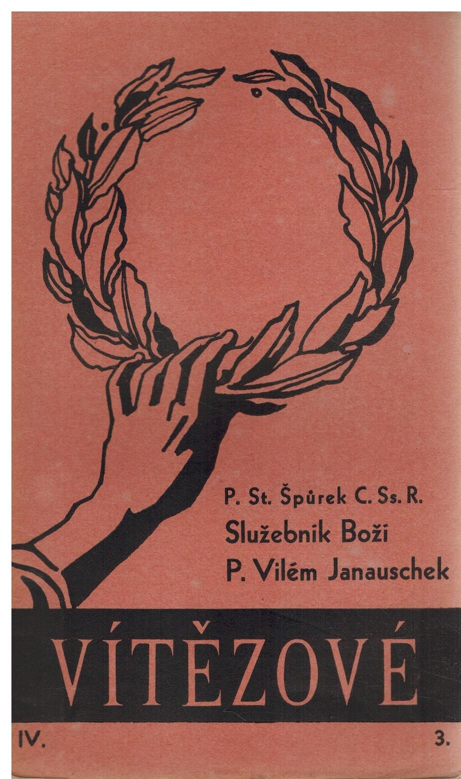 SLUŽEBNÍK BOŽÍ P. VILÉM JANUSCHEK