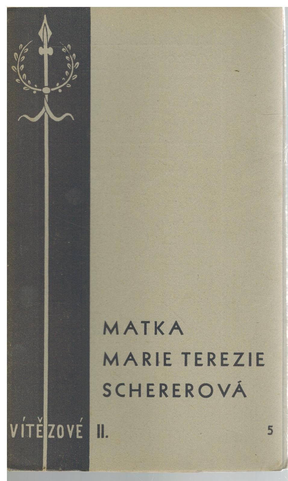 MATKA MARIE TEREZIE SCHEREROVÁ