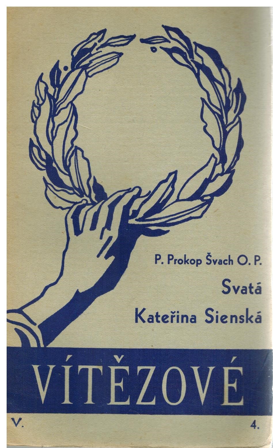 SVATÁ KATEŘINA SIENSKÁ