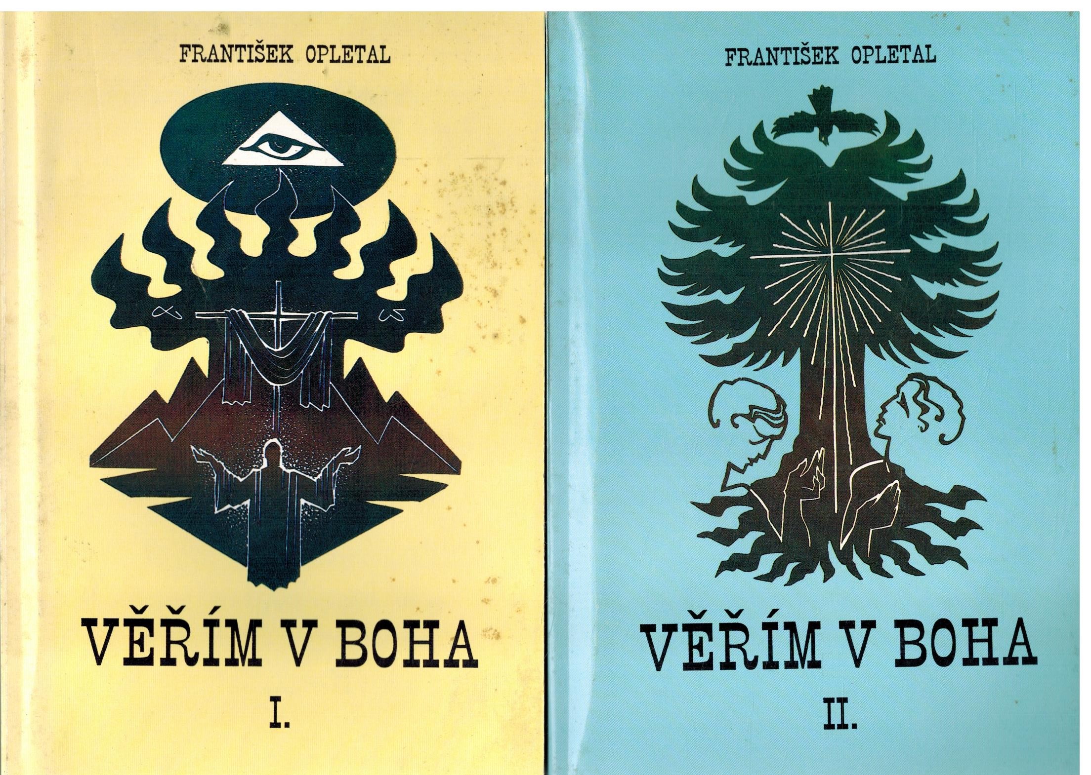 VĚŘÍM V BOHA I-II