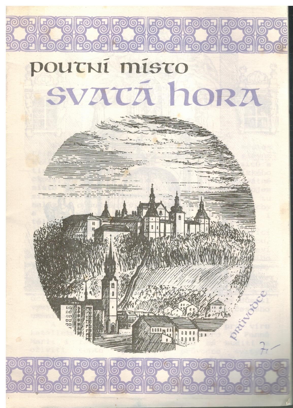 POUTNÍ MÍSTO SVATÁ HORA