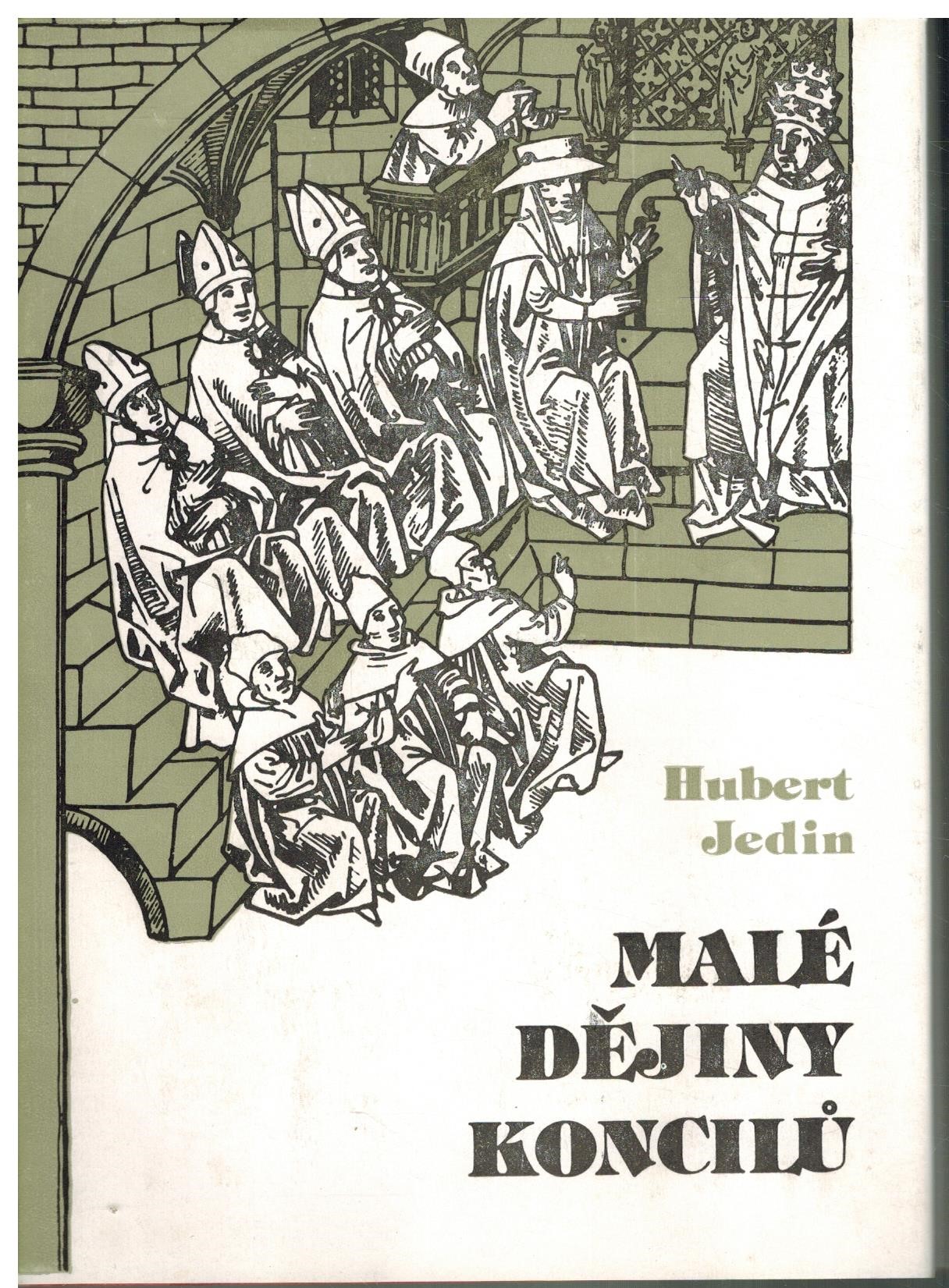 MALÉ DĚJINY KONCILŮ