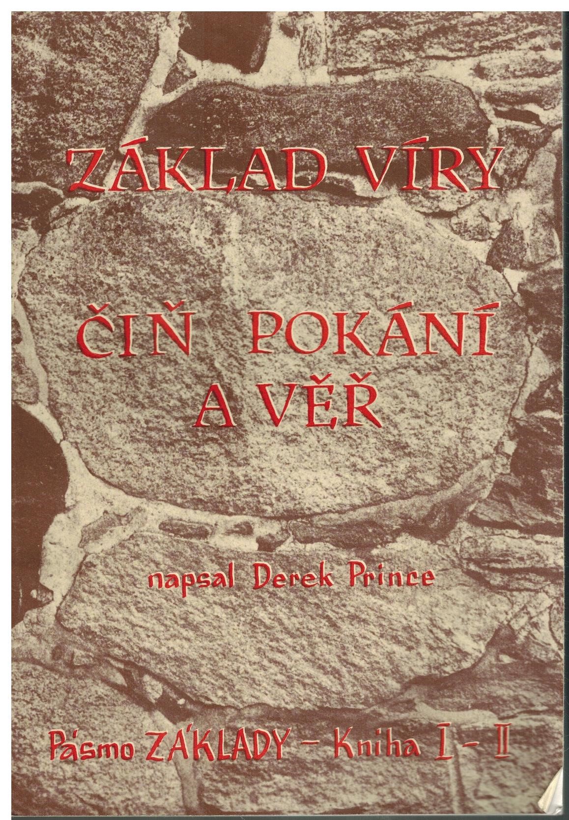 ZÁKLAD VÍRY ČIŇ POKÁNÍ A VĚŘ