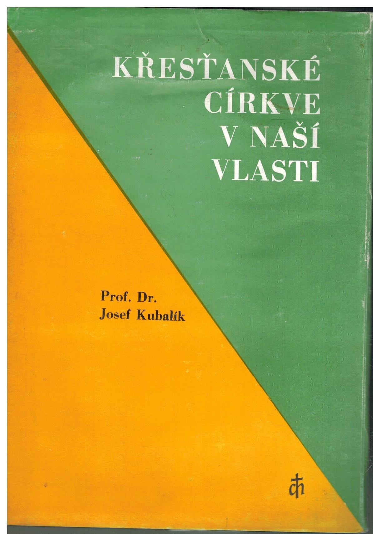 KŘESŤANSKÉ CÍRKVE V NAŠÍ VLASTI