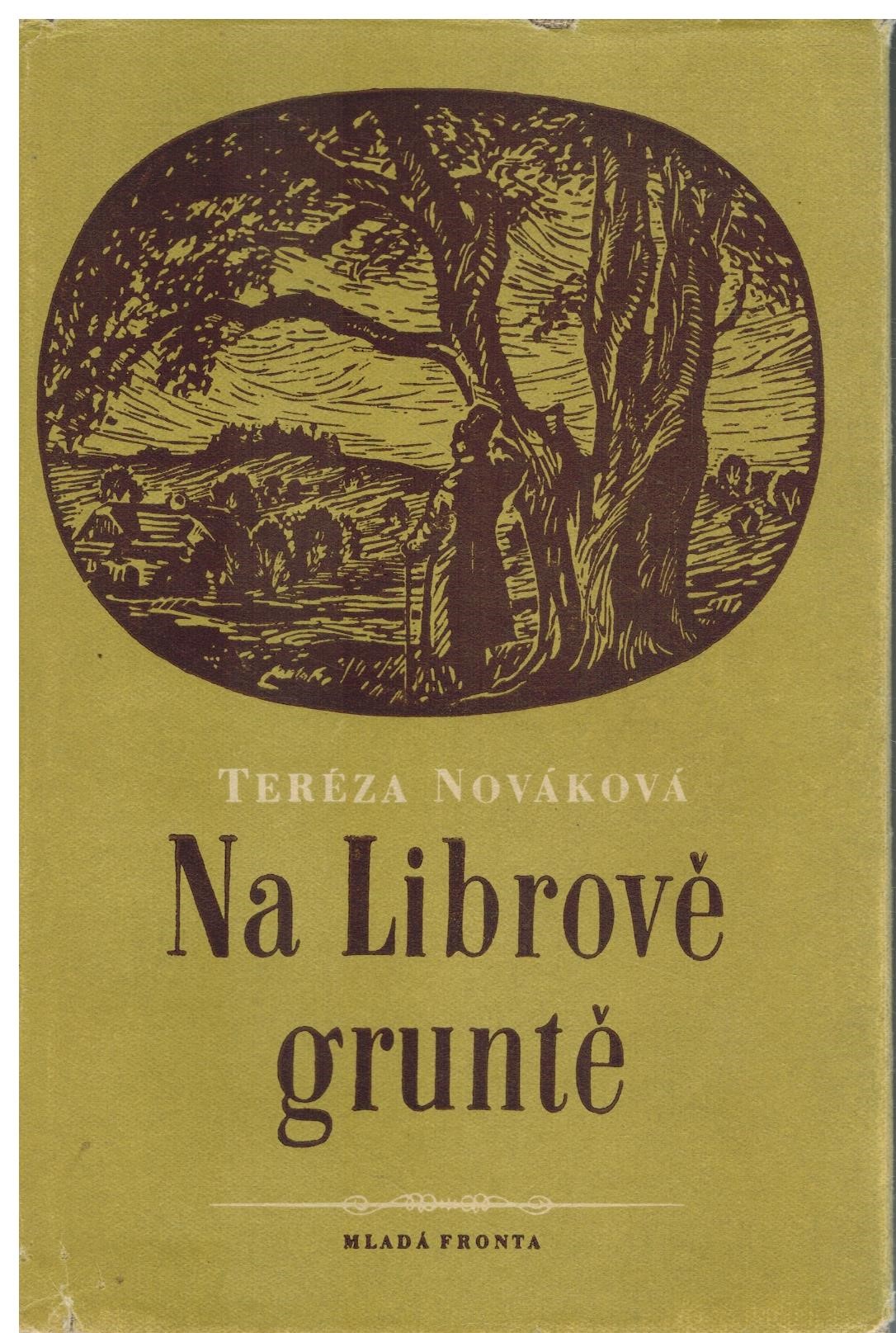 NA LIBROVĚ GRUNTĚ