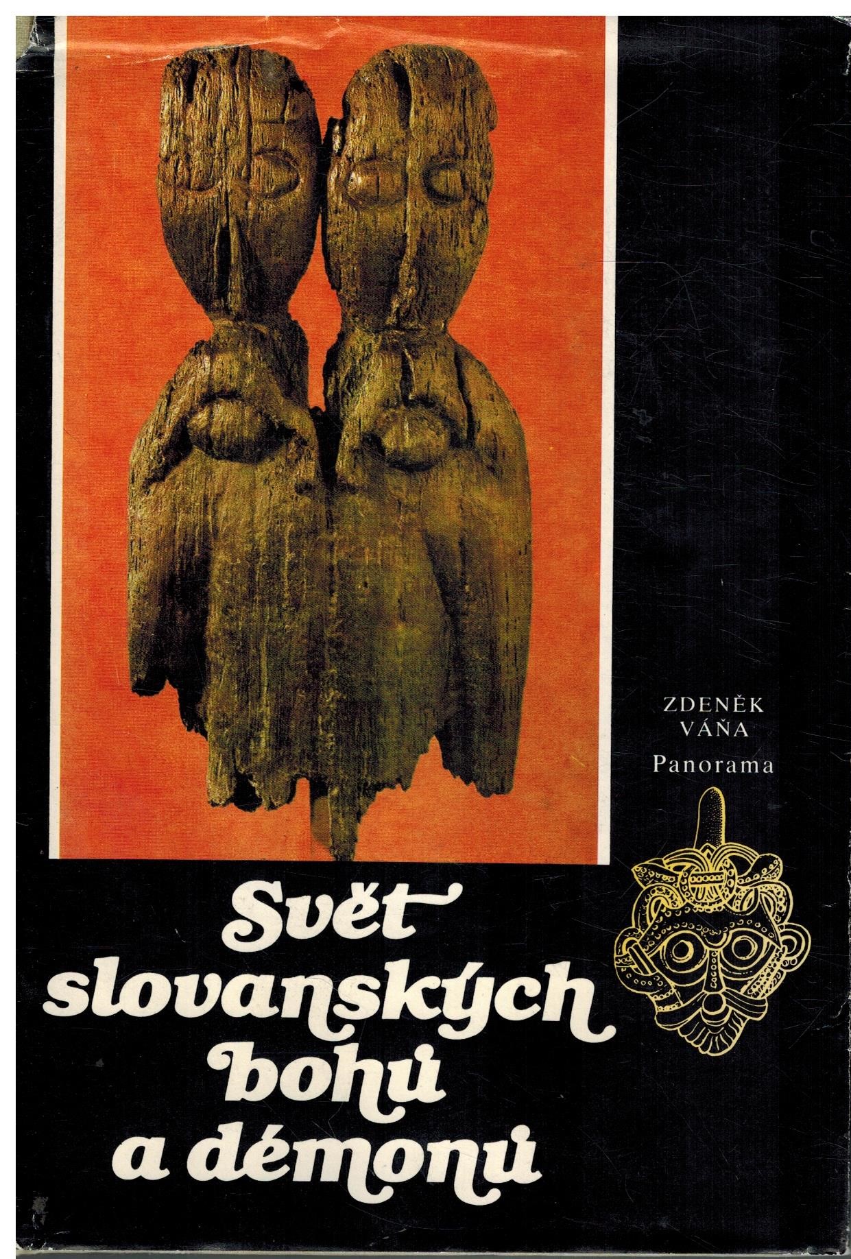 SVĚT SLOVANSKÝCH BOHŮ A DÉMONŮ