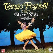 LP STOLZ ROBERT - TANGO FESTIVAL