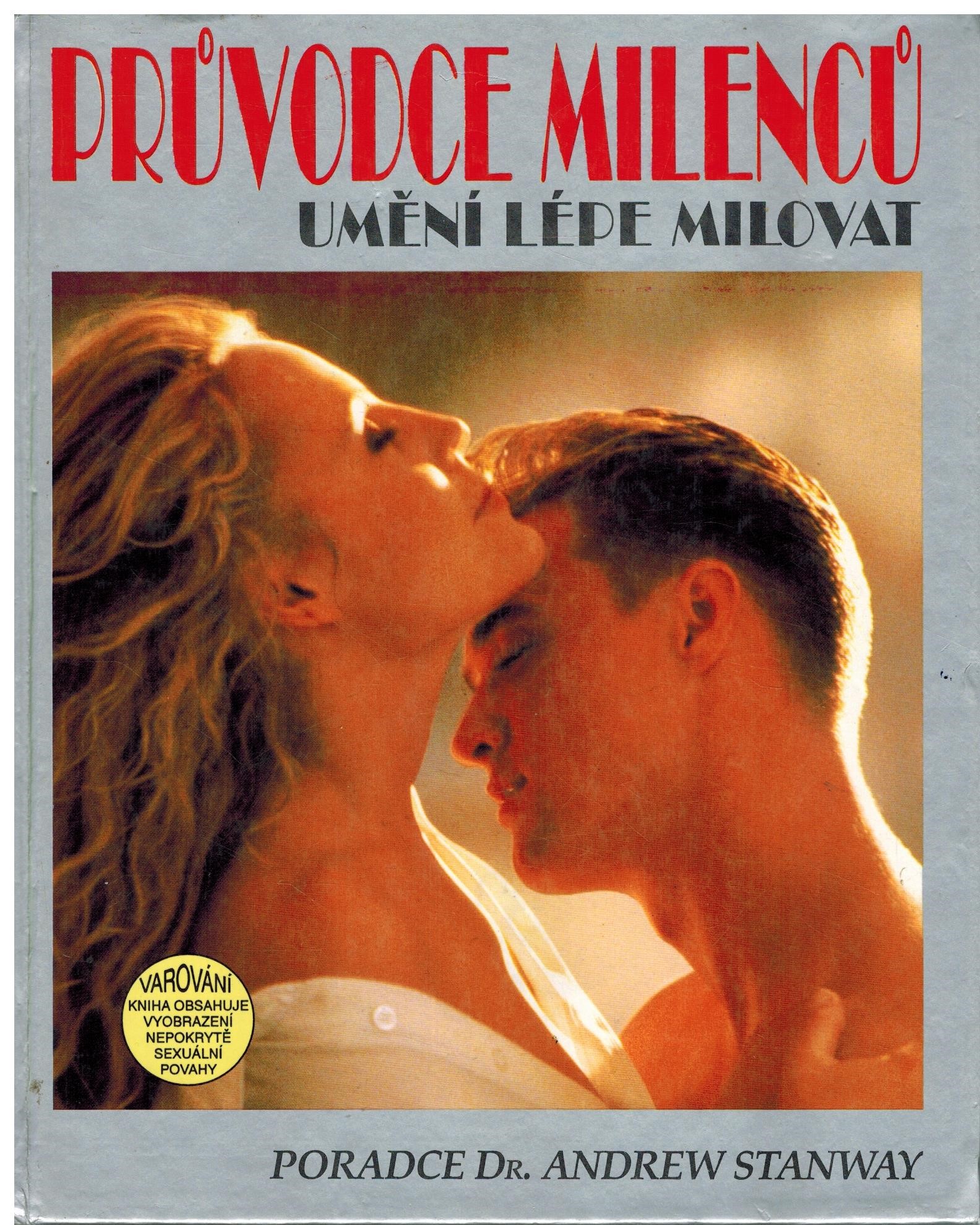 PRŮVODCE MILENCŮ UMĚNÍ LÉPE MILOVAT