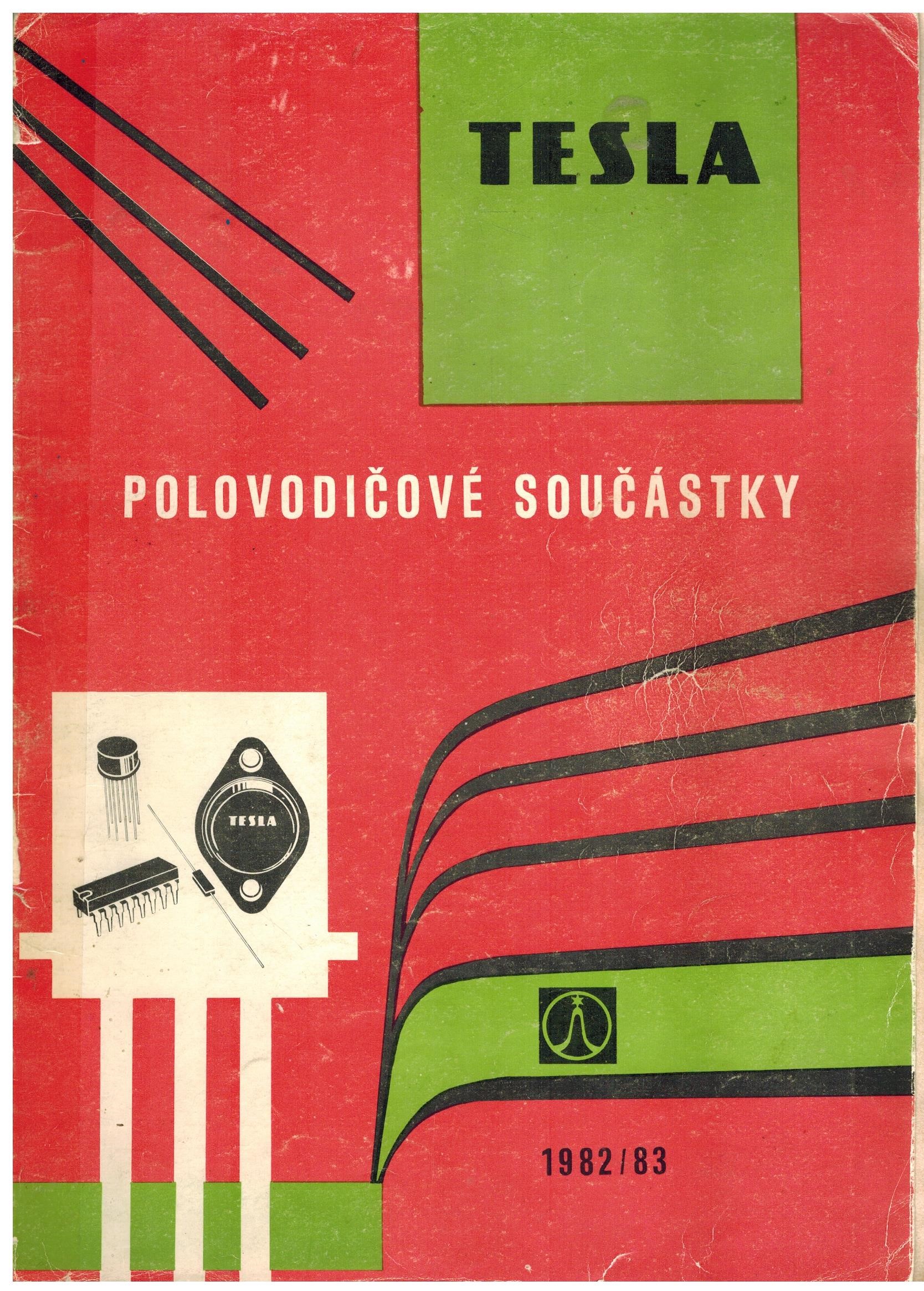 TESLA POLOVODIČOVÉ SOUČÁSTKY 1982/83