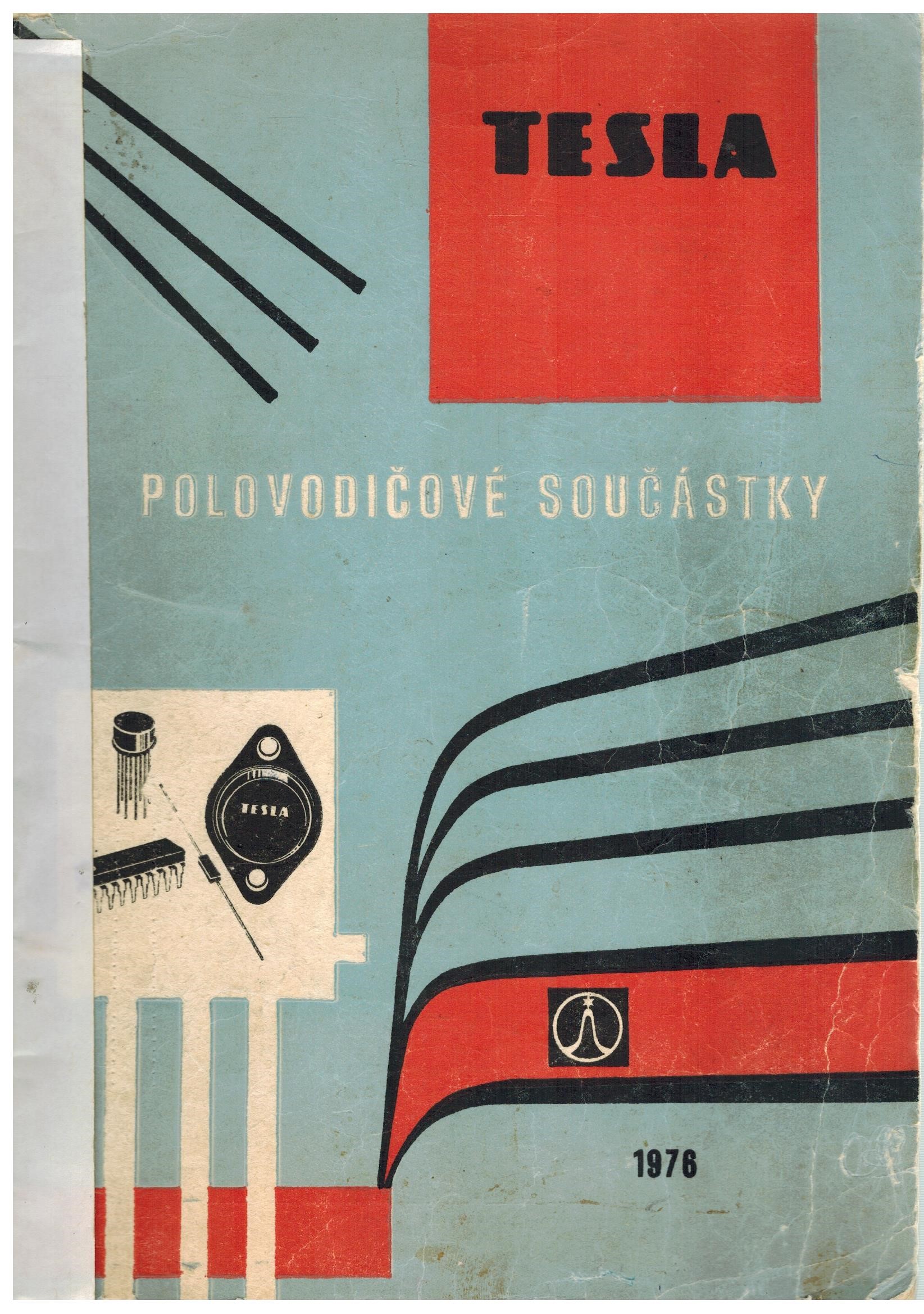 TESLA POLOVODIČOVÉ SOUČÁSTKY 1976