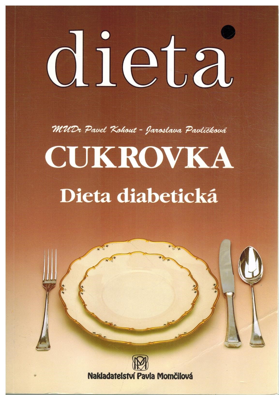 CUKROVKA DIETA DIABETICKÁ