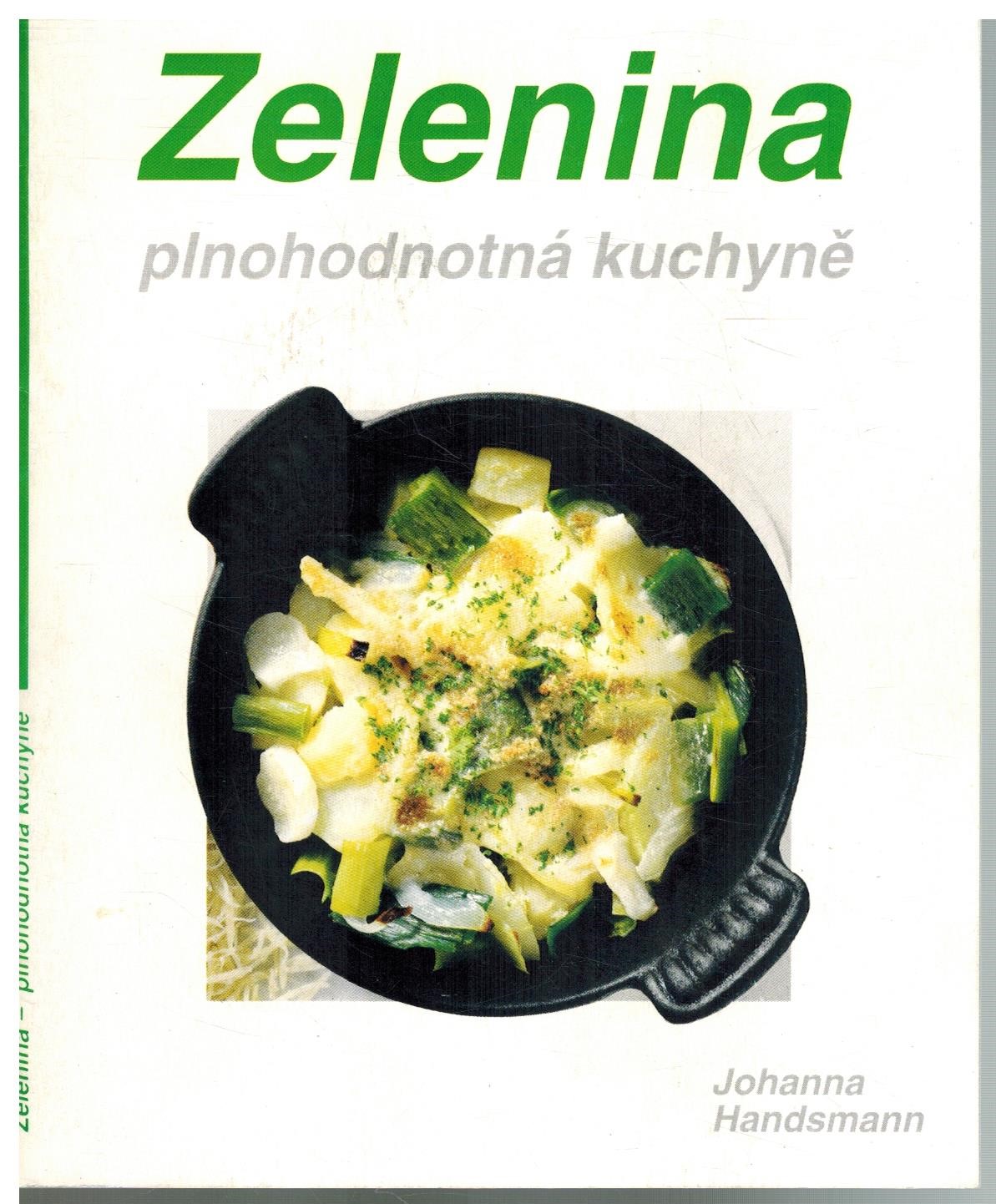 ZELENINA PLNOHODNOTNÁ KUCHYNĚ