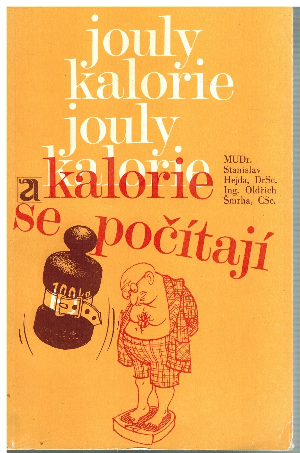 KALORIE SE POČÍTAJÍ