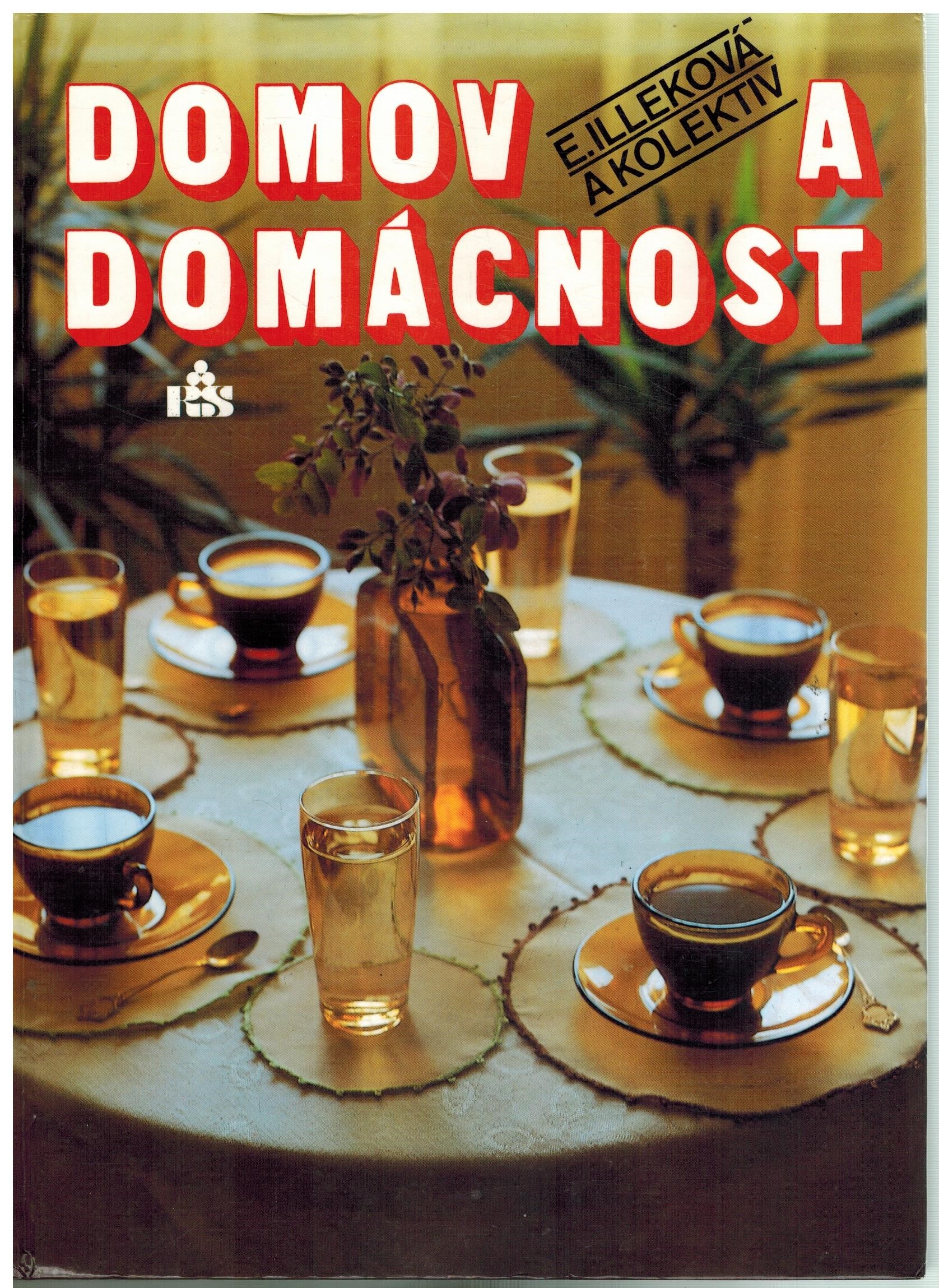 DOMOV A DOMÁCNOST