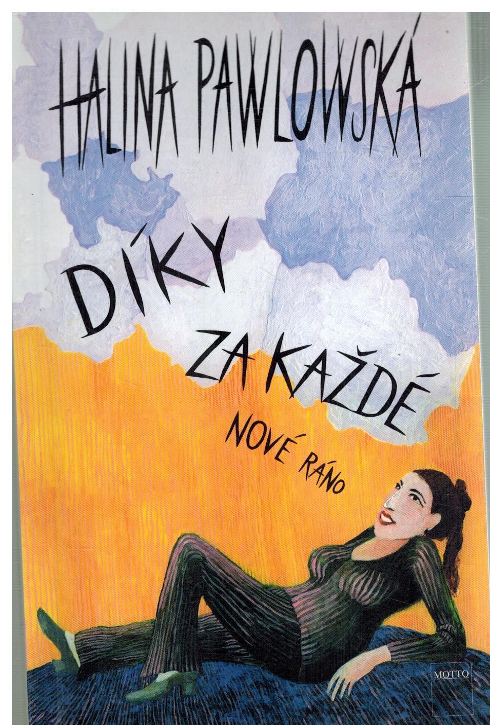 DÍKY ZA KAŽDÉ NOVÉ RÁNO