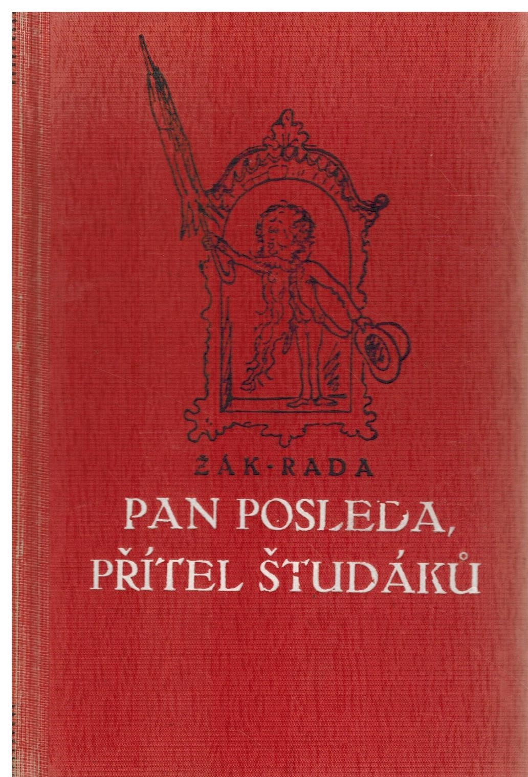 PAN POSLEDA, PŘÍTEL ŠTUDÁKŮ