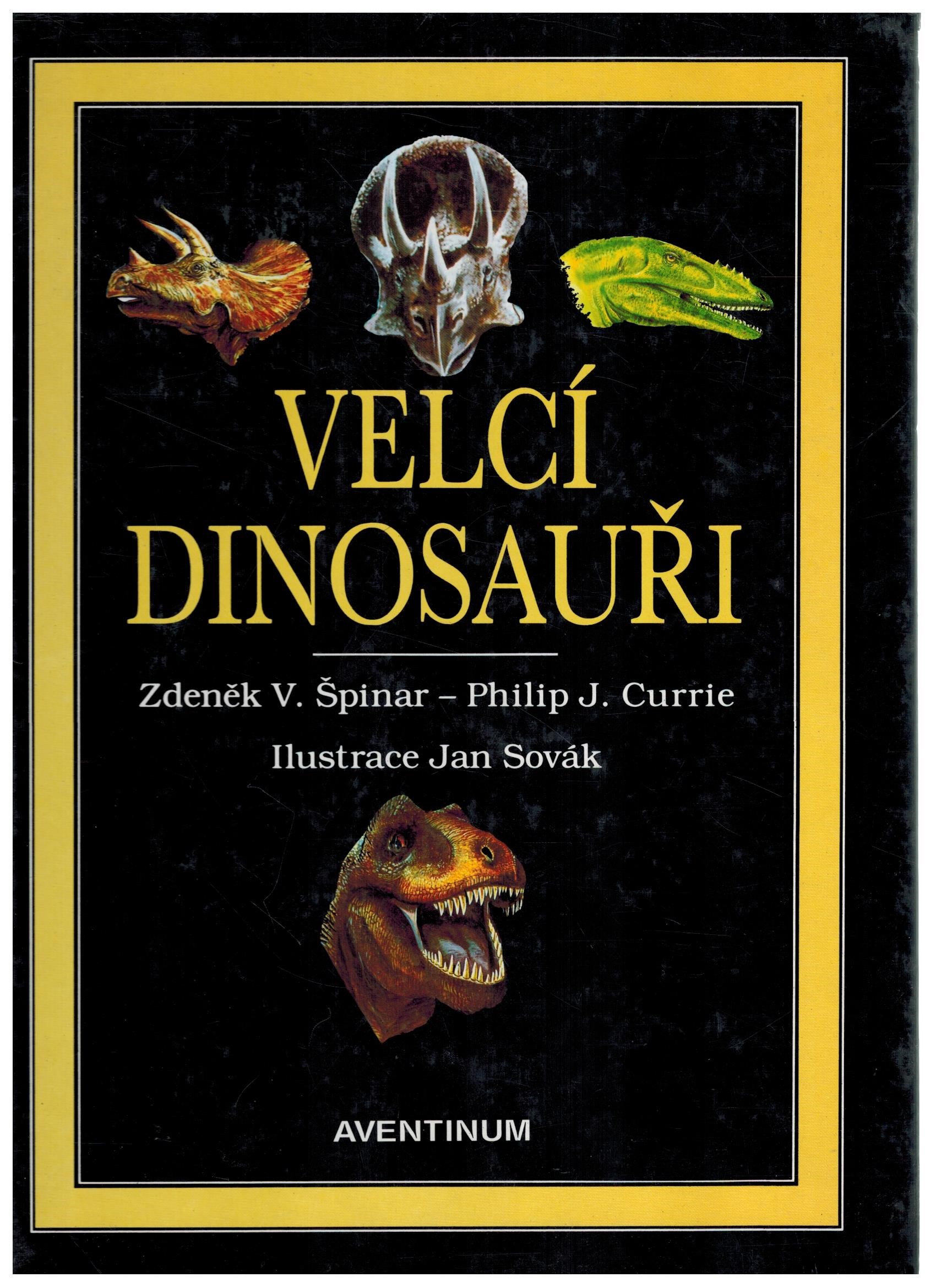 VELCÍ DINOSAUŘI