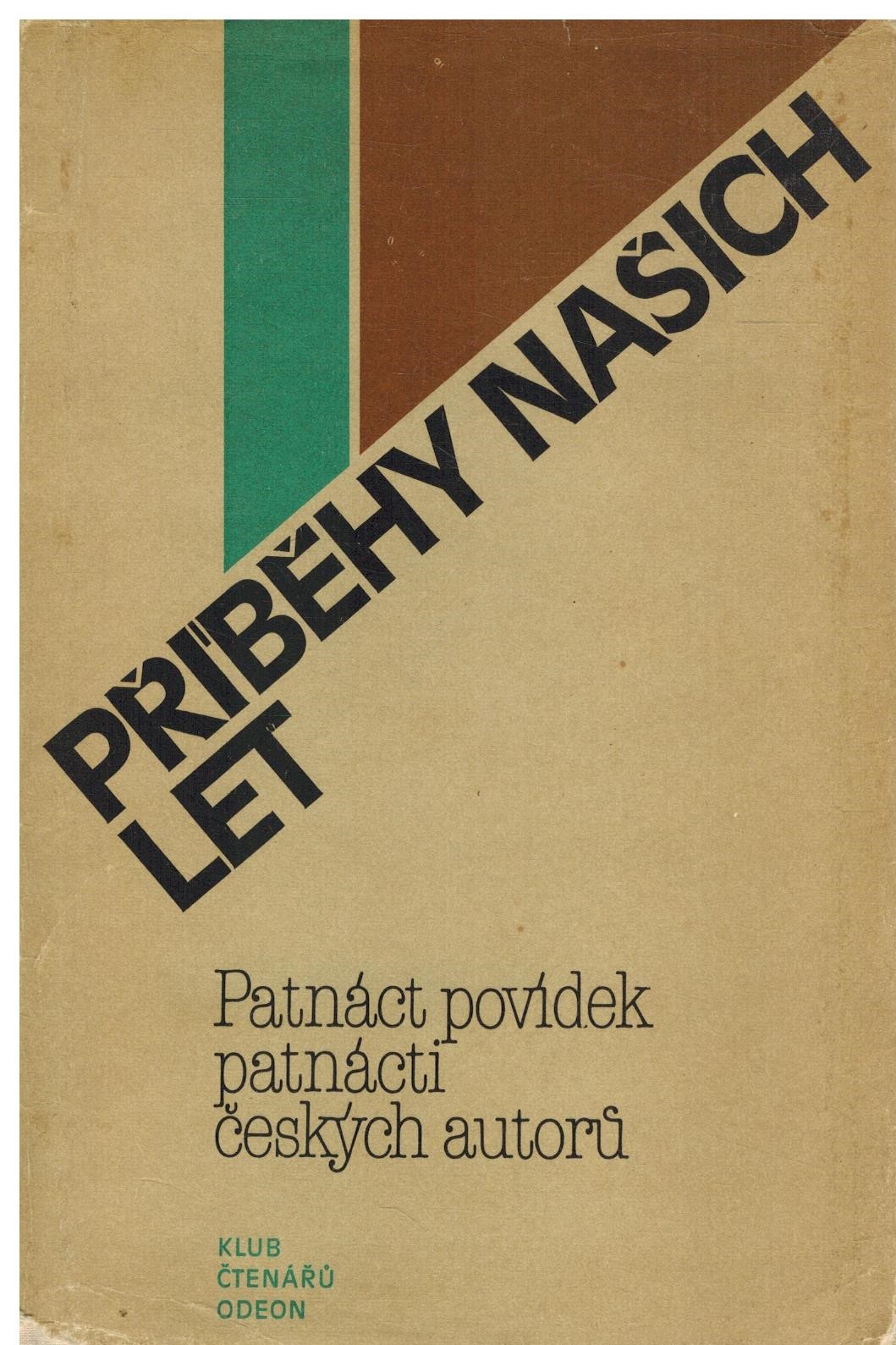 PŘÍBĚHY NAŠICH LET