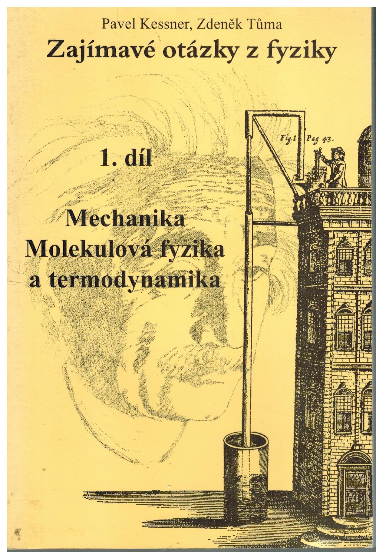 ZAJÍMAVÉ OTÁZKY Z FYZIKY 1.DÍL