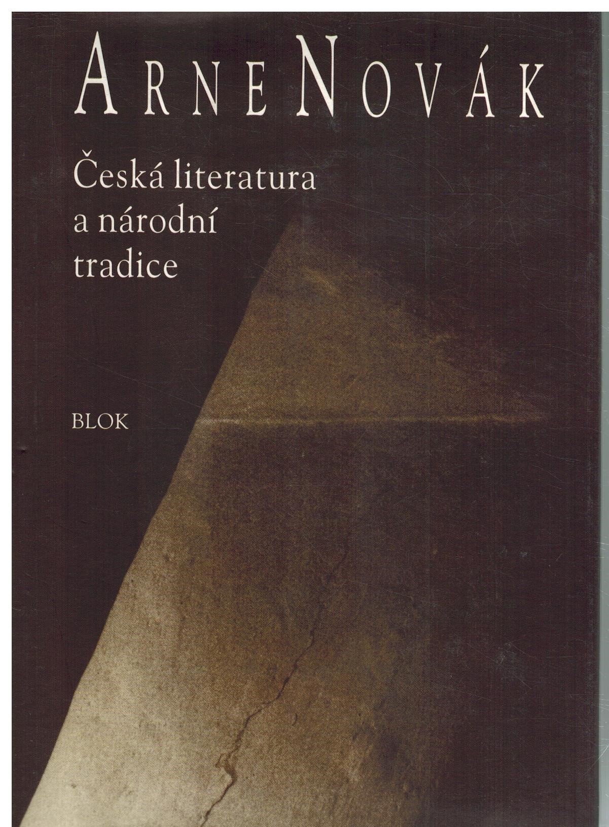 ČESKÁ LITERATURA A NÁRODNÍ TRADICE