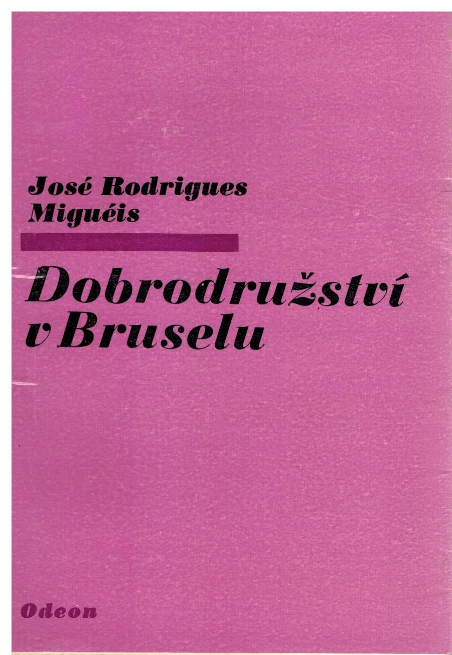 DOBRODRUŽSTVÍ V BRUSELU