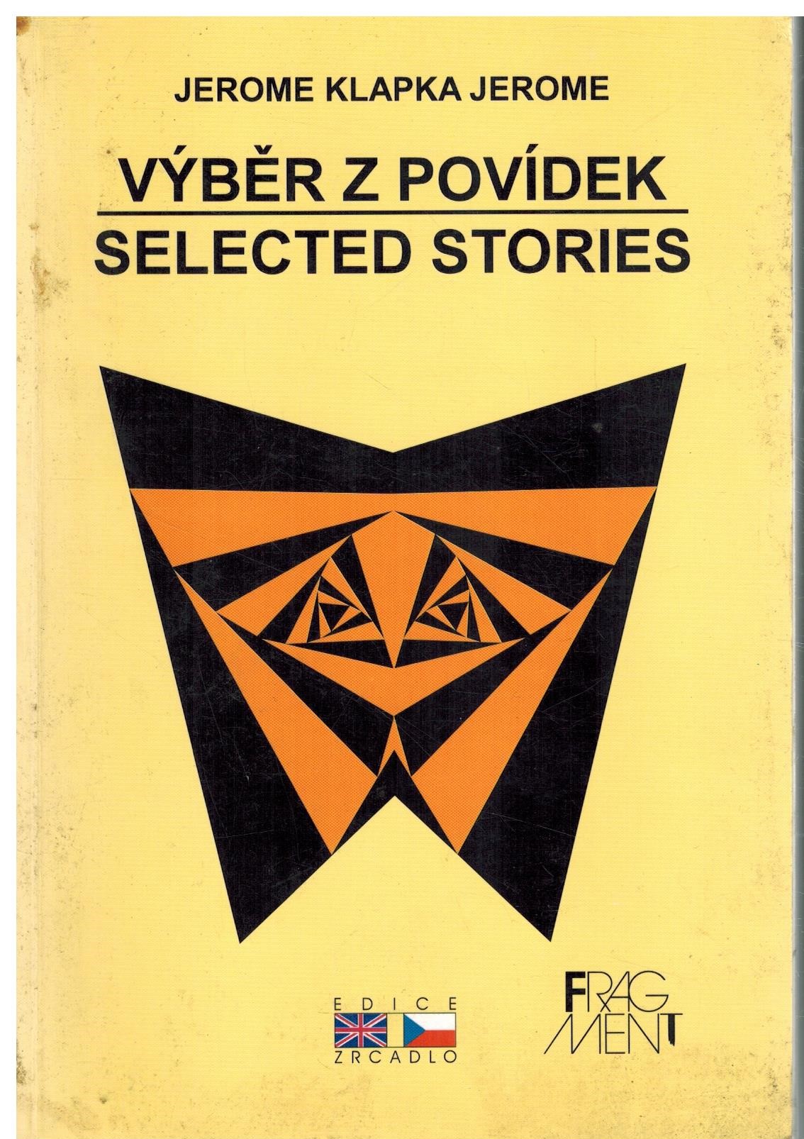 VÝBĚR Z POVÍDEK SELECTED STORIES