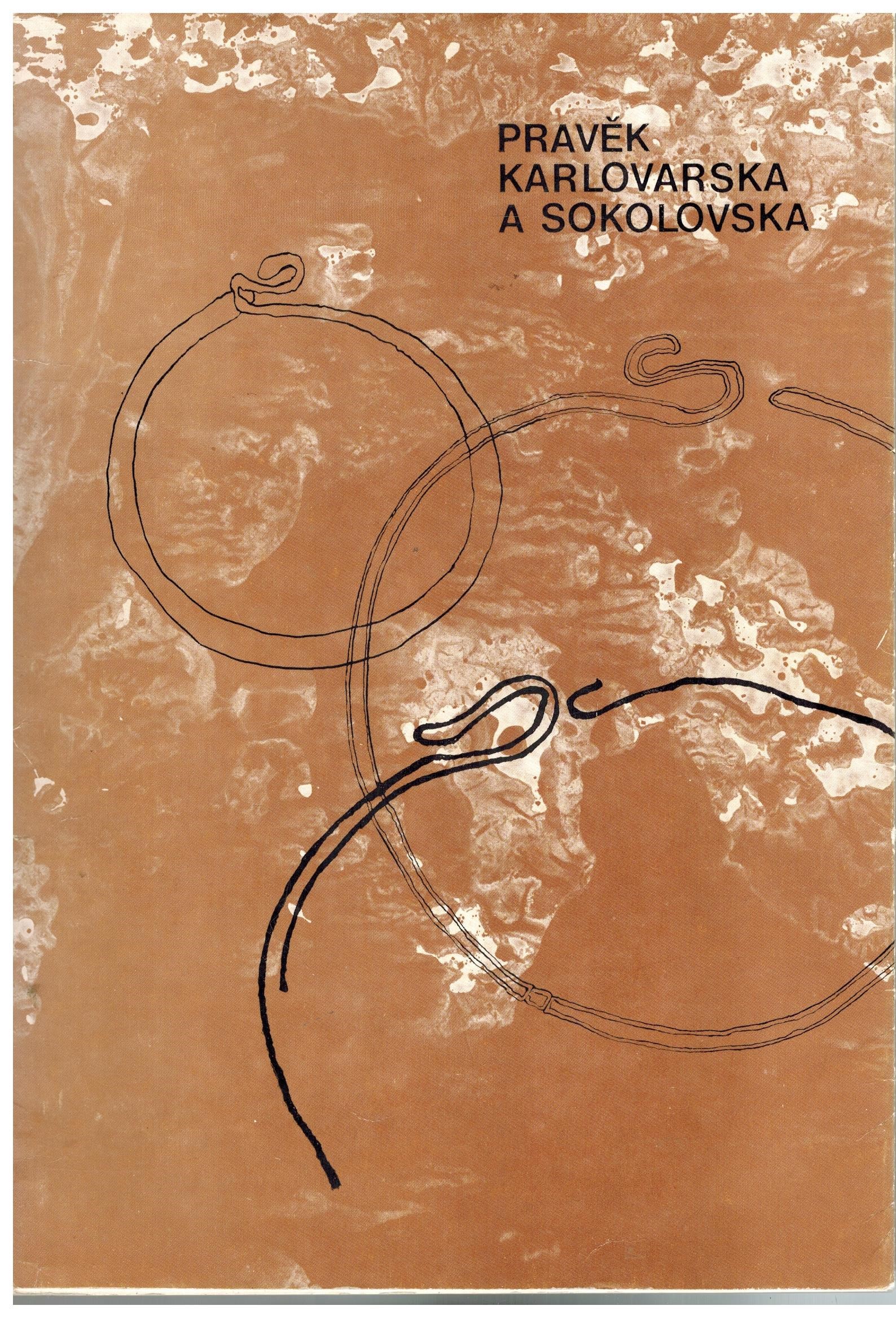 PRAVĚK KARLOVARSKA ASOKOLOVSKA