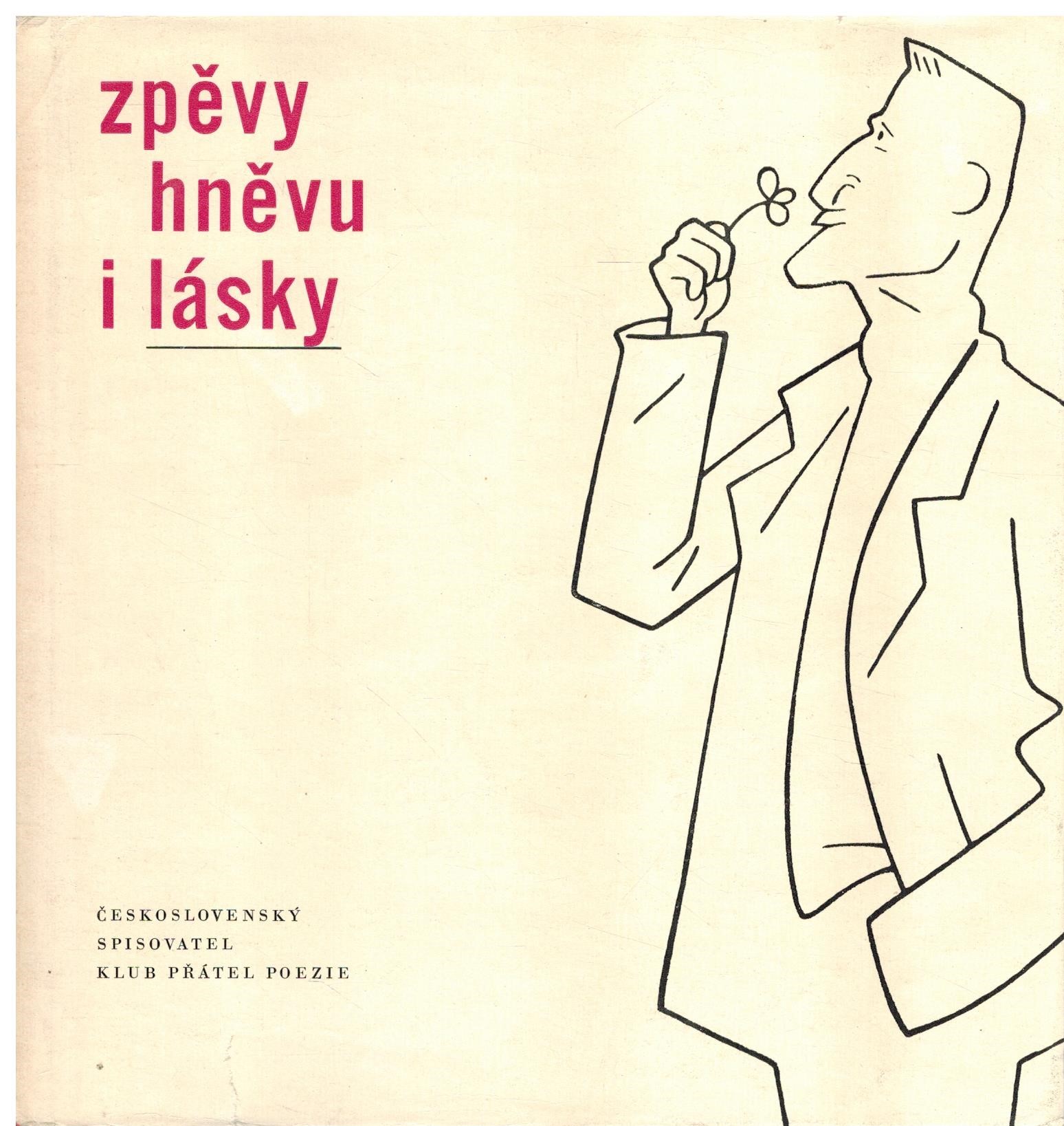 ZPĚVY HNĚVU I LÁSKY