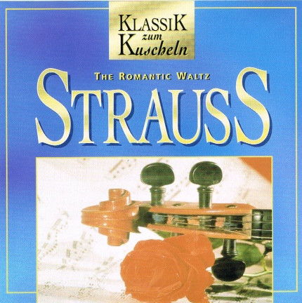 CD STRAUSS - THE ROMANTIC WALTZ