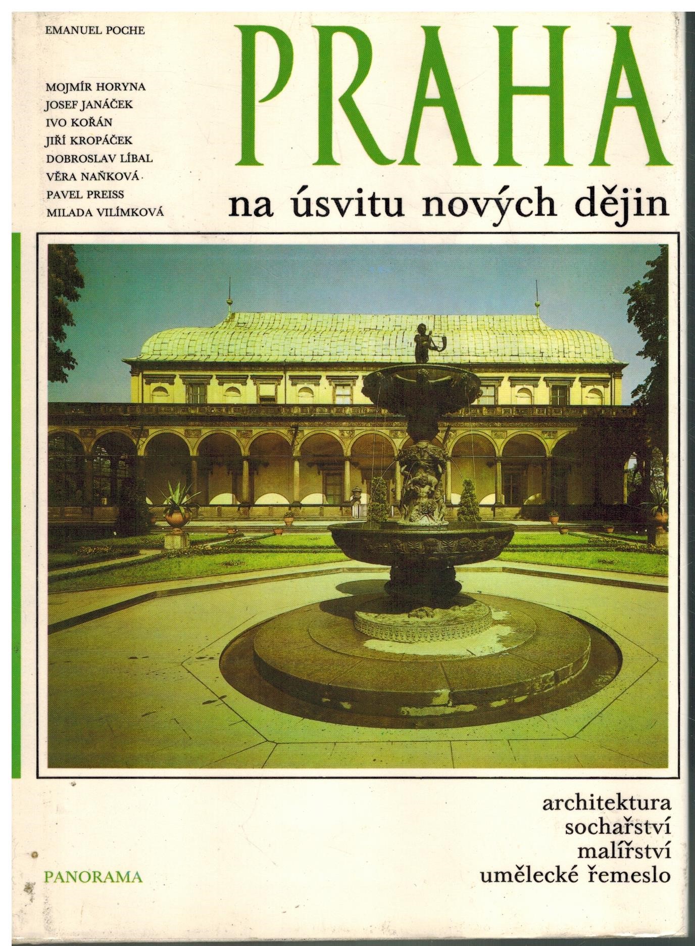 PRAHA NA ÚSVITU NOVÝCH DĚJIN