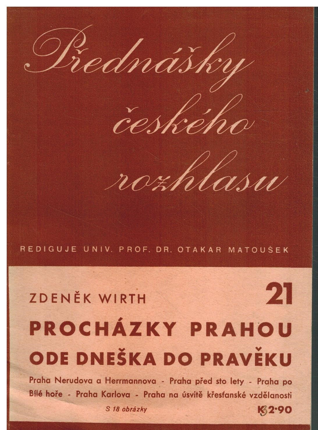 PROCHÁZKY PRAHOU ODE DNEŠKA DO PRAVĚKU