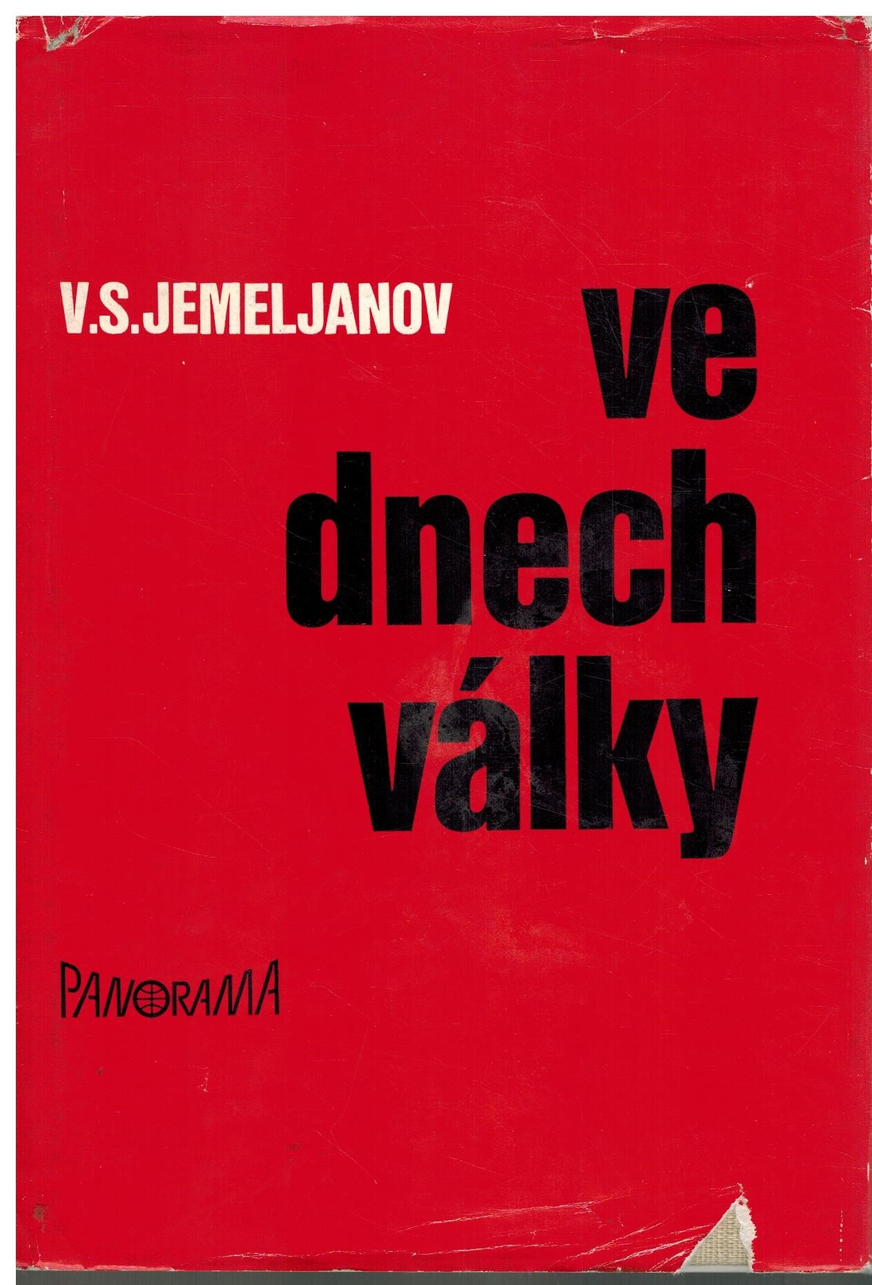 VE DNECH VÁLKY