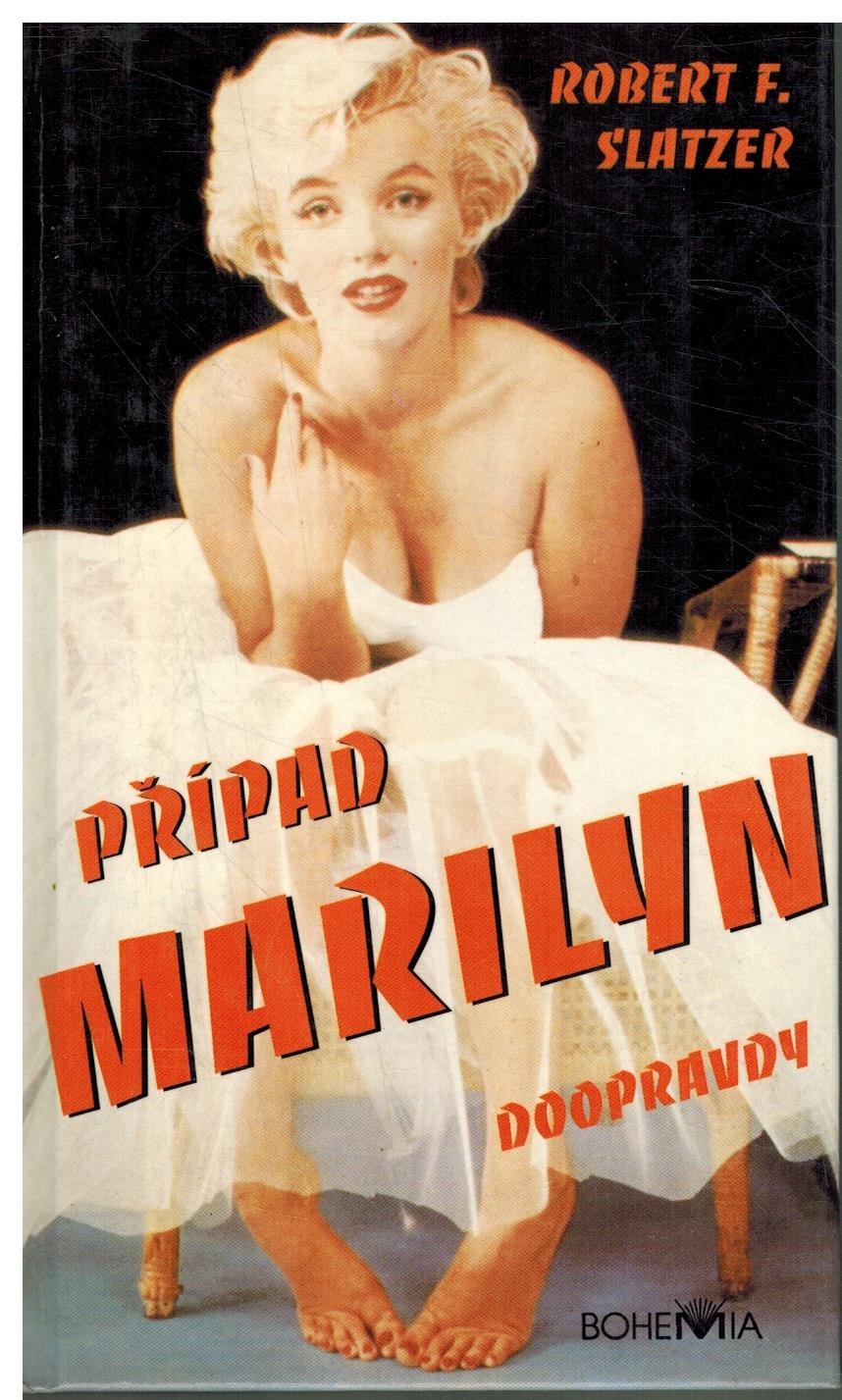 PŘÍPAD MARILYN DOOPRAVDY