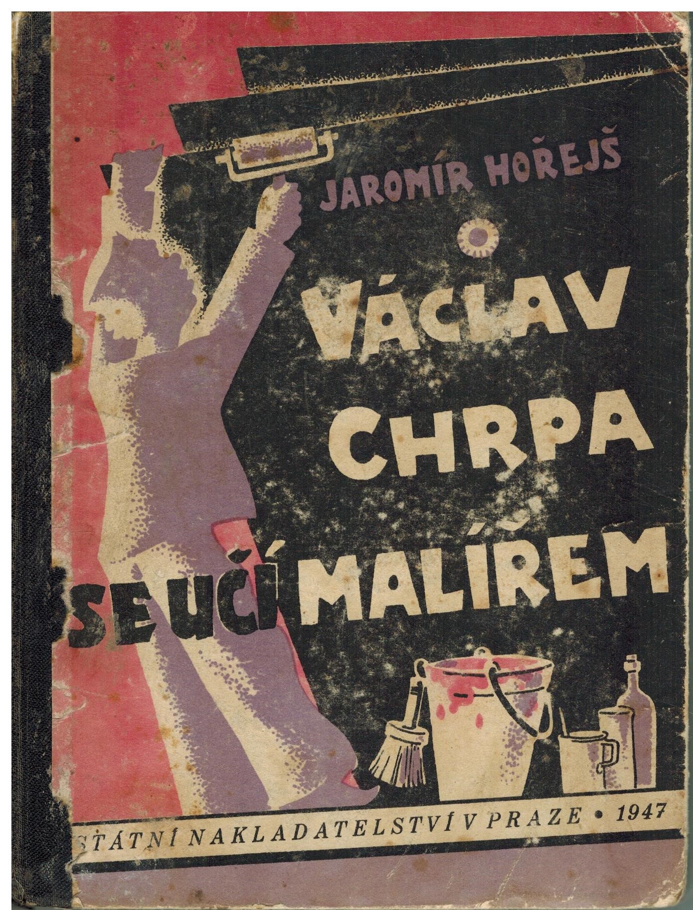 VÁCLAV CHRPA SE UČÍ MALÍŘEM