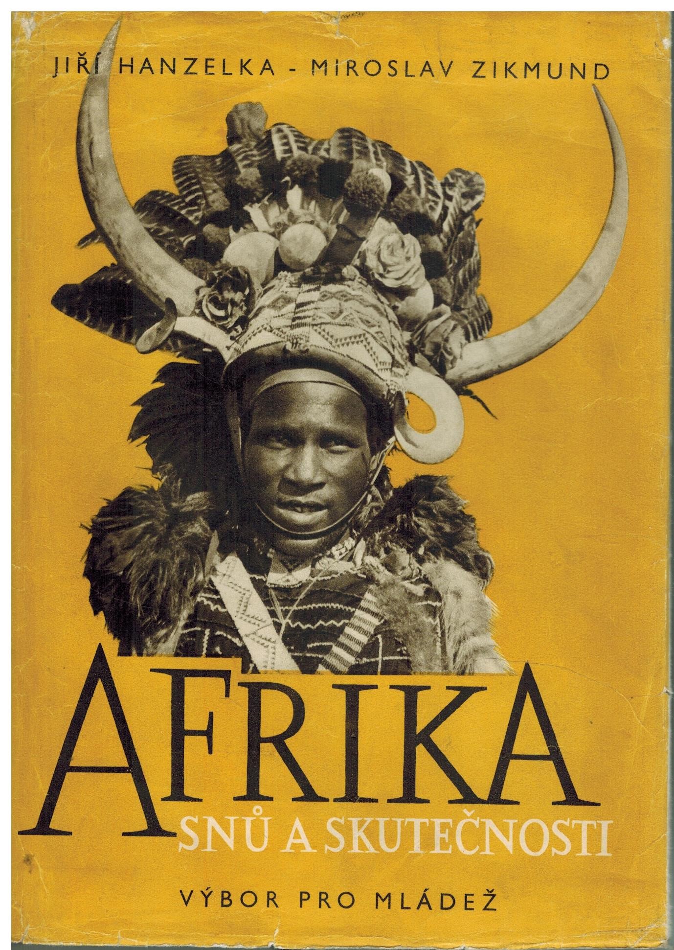 AFRIKA SNŮ A SKUTEČNOSTI VÝBOR PRO MLÁDEŽ