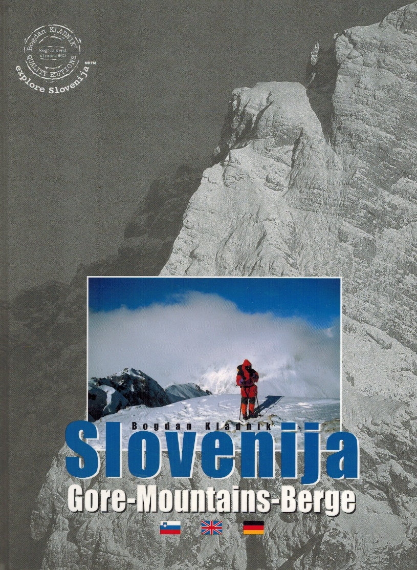 SLOVENIJA CORE-MOUNTAINS-BERGE