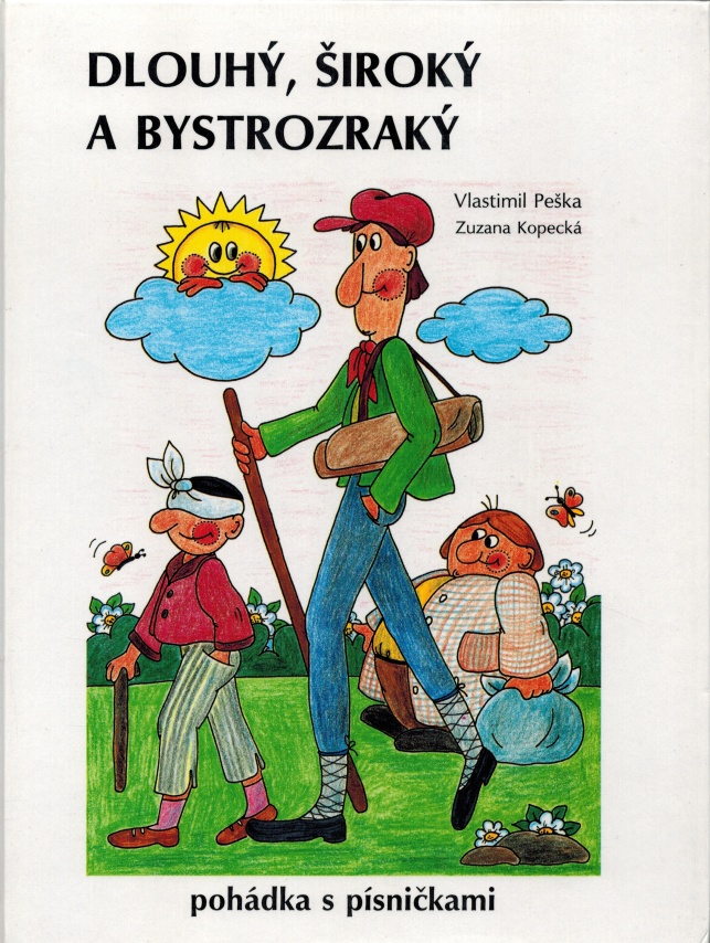 DLOUHÝ, ŠIROKÝ A BYSTROZRAKÝ