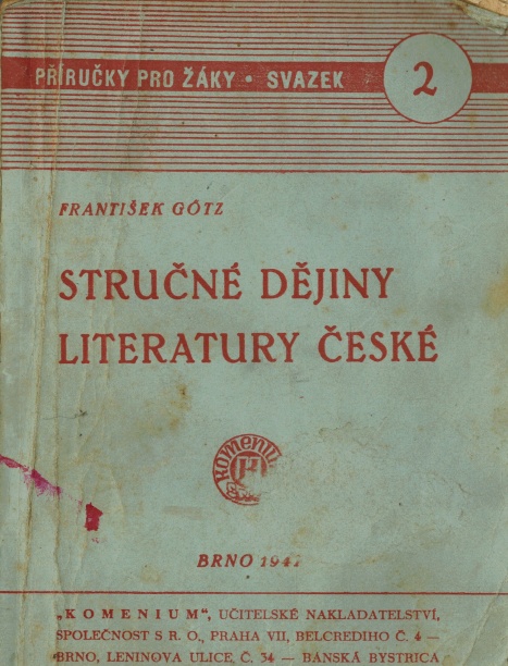 STRUČNÉ DĚJINY LITERATURY ČESKÉ