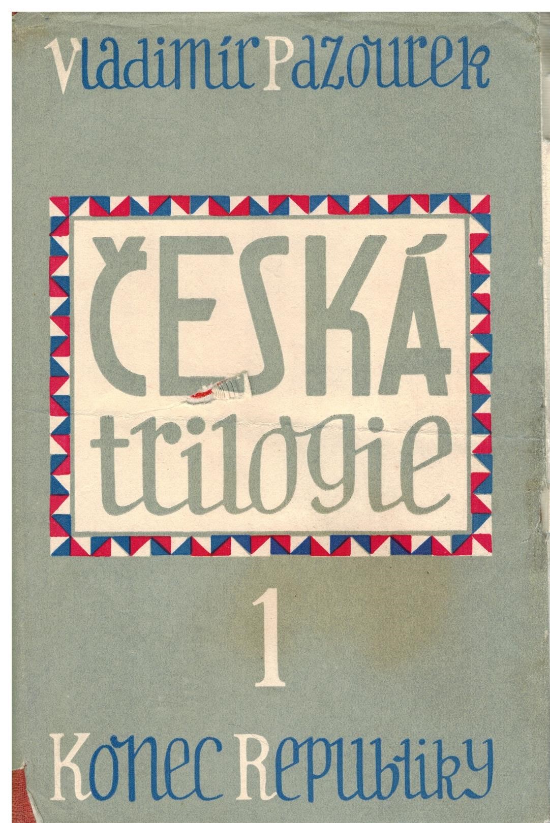 ČESKÁ TRILOGI 1 KONEC REPUBLIKY