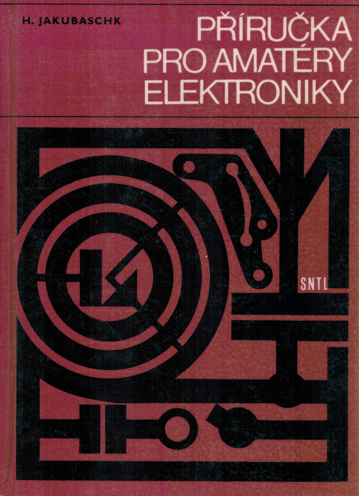 PŘÍRUČKA PRO AMATÉRY ELEKTRONIKY