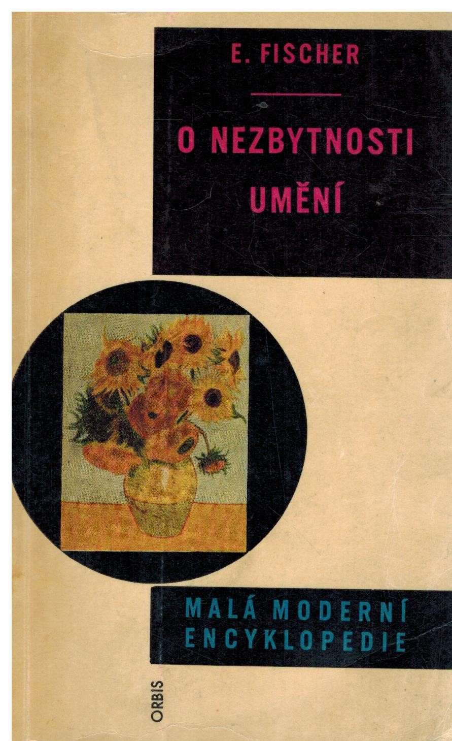 O NEZBYTNOSTI UMĚNÍ