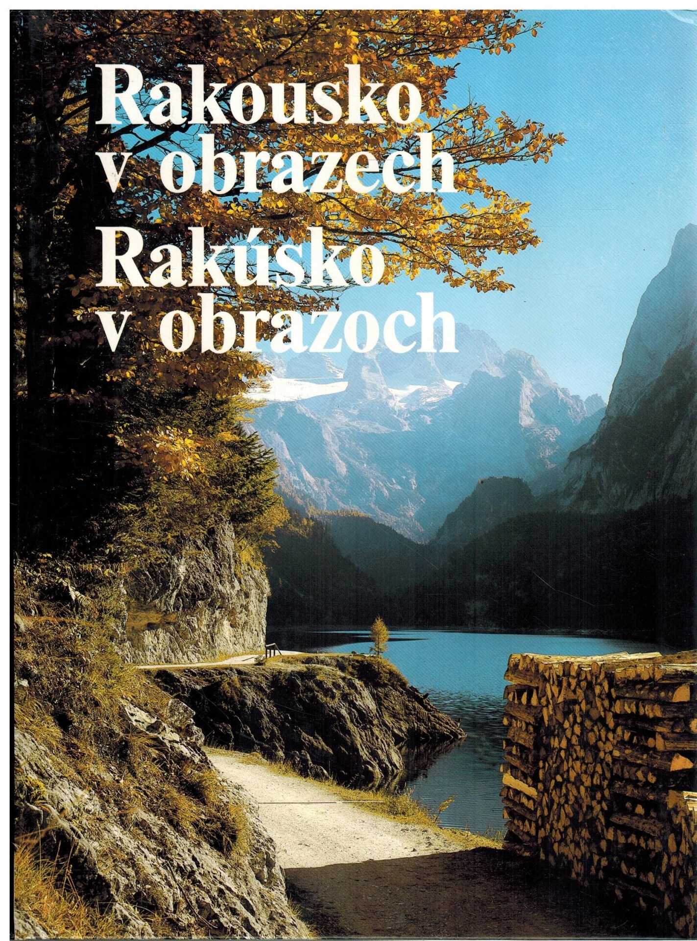 RAKOUSKO V OBRAZECH RAKÚSKO V OBRAZOCH