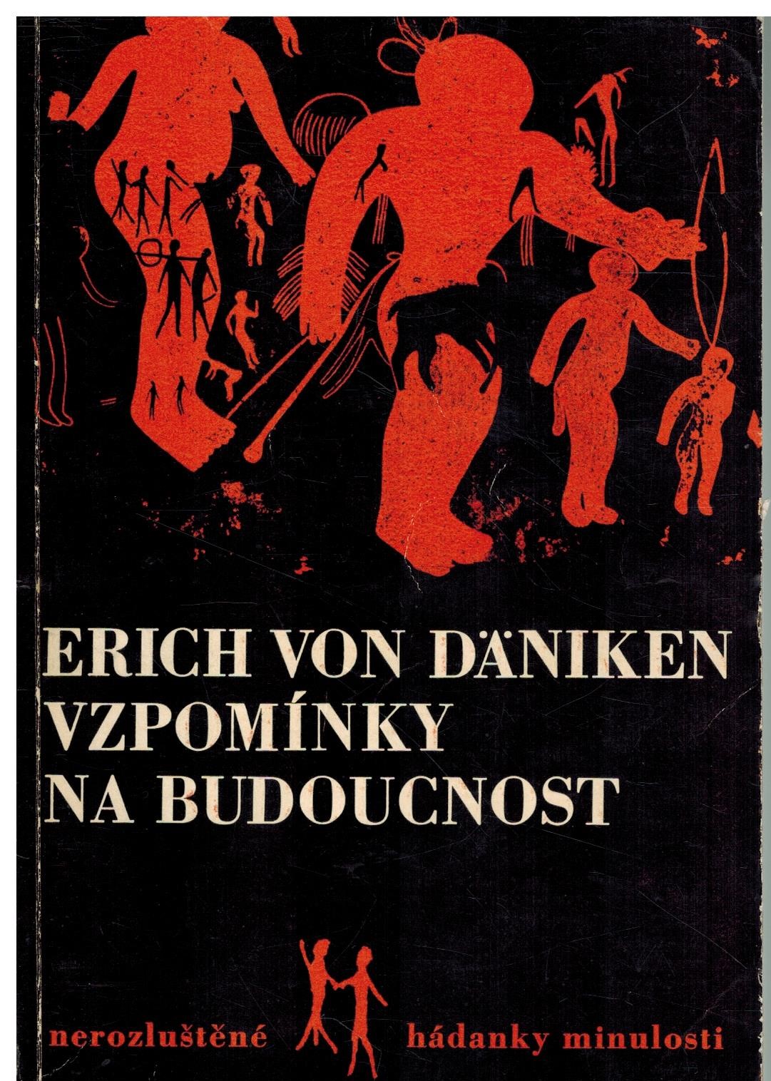VZPOMÍNKY NA BUDOUCNOST