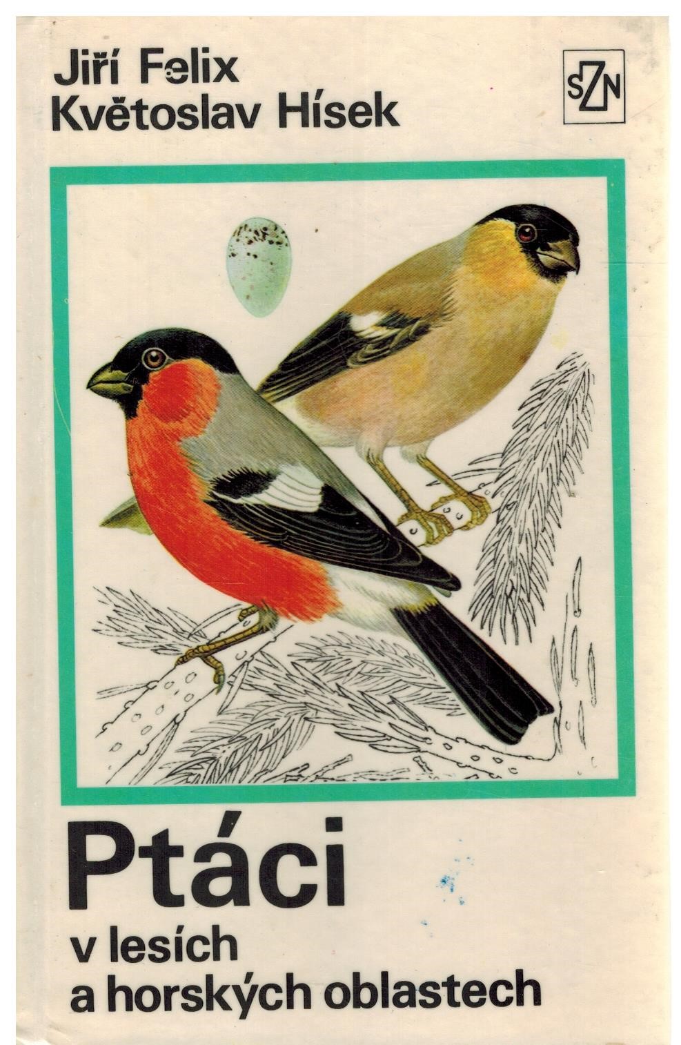 PTÁCI V LESÍCH A HORSKÝCH OBLASTECH