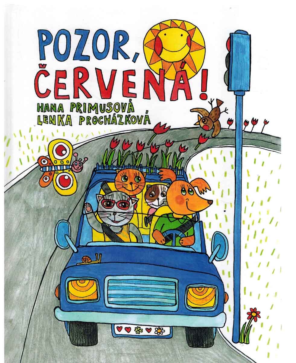 POZOR, ČERVENÁ!