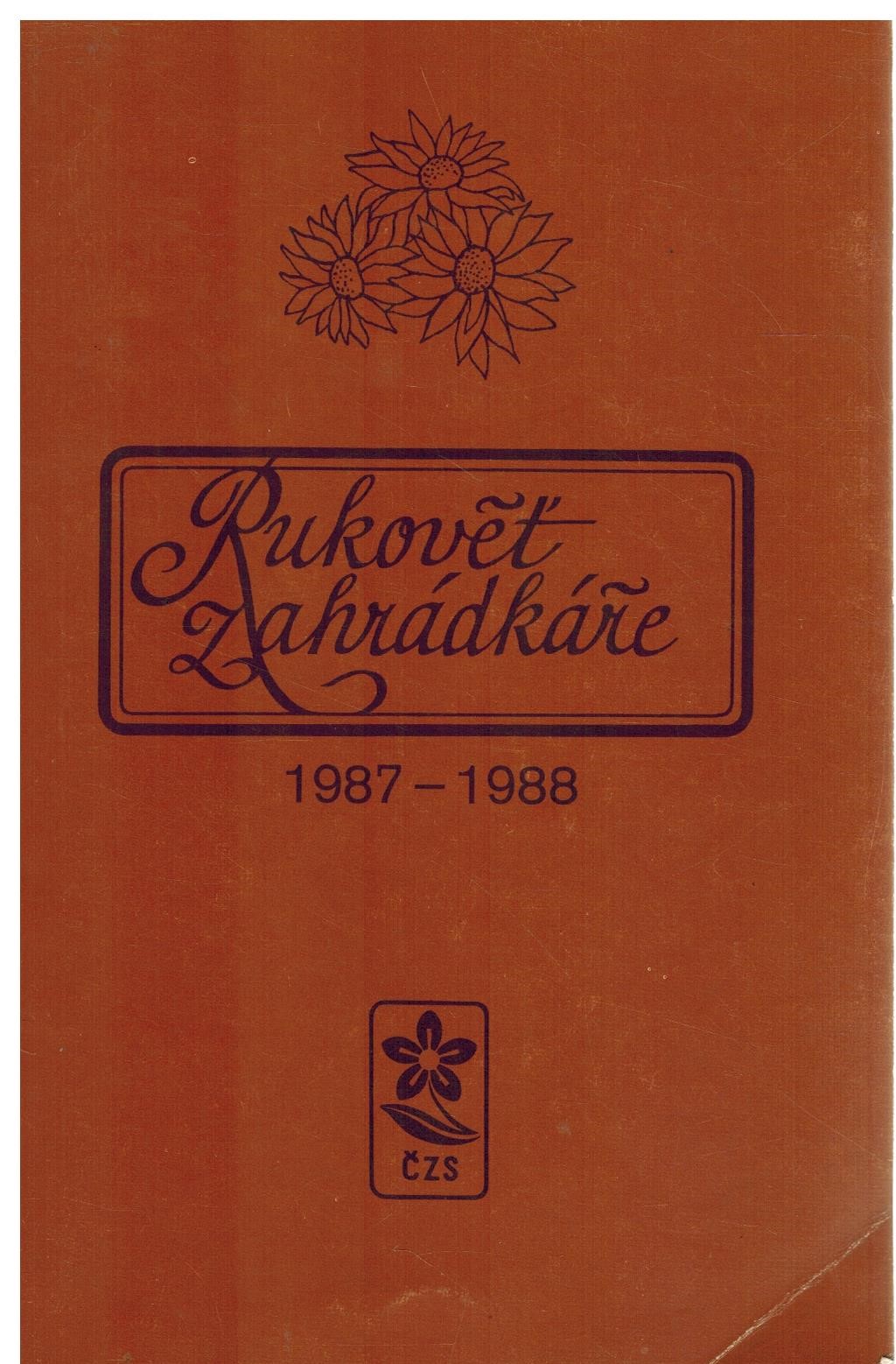 RUKOVĚŤ ZAHRÁDKÁŘE 1987-1988