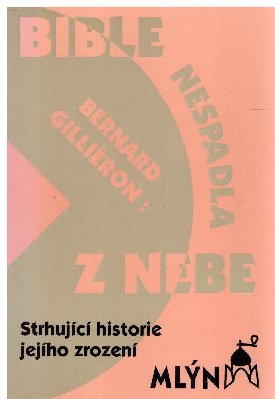 BIBLE NESPADLA Z NEBE