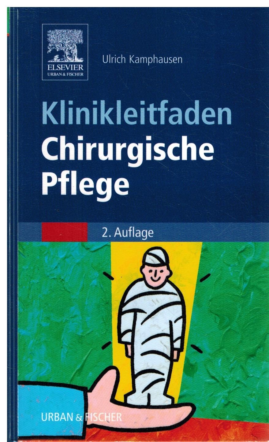 KLINIKLEITFADEN CHIRURGISCHE PFLEGE