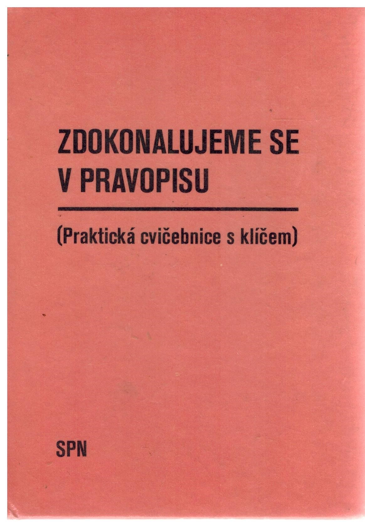 ZDOKONALUJEME SE V PRAVOPISU